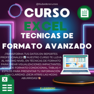 Excel Tecnicas de Formato Avanzadas